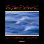 Calculus from Graphical, Numerical, and Symbolic Points of View, Volume I (Text and Student Answer Book)