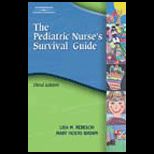 Pediatric Nurses Survival Guide