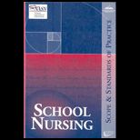 School Nursing Scope and Standards of Practice