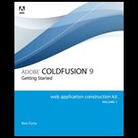 Adobe ColdFusion 9 Web Application Construction Kit Volume 1