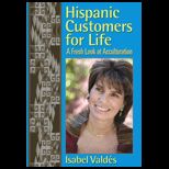 Hispanic Customers for Life A Fresh Look at Acculturation