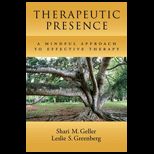 Therapeutic Presence A Mindful Approa