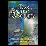 Risk Balance and Security