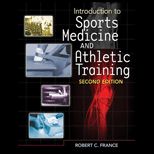 Introduction to Sports Medicine and Athletic Training   With CD