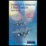 Introduction to Aeronautics A Design Perspective Text Only