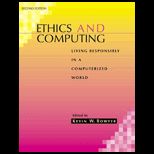 Ethics and Computing  Living Responsibly in a Computerized World