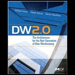 DW 2.0  The Architecture for the Next Generation of Data Warehousing