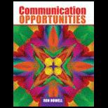 Communication Opportunities