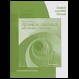 Technical Calculus with Analytic Geometry   Student Solution Manual