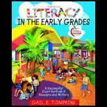 Literacy in the Early Grades A Successful Start for PreK 4 Readers and Writers   With Access
