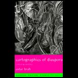 Cartographies of Diaspora  Contesting Identities