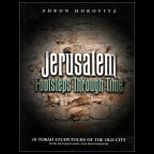 Jerusalem  Footsteps through Time  Ten Torah Study  Tours of the Old City