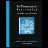 Self Determination Strategies for Adolescents in Transition