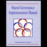 Shared Governance Implementation Manual