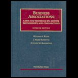 Business Associations  Cases and Materials on Agency, Partnerships, and Corporations