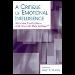 Critique of Emotional Intelligence