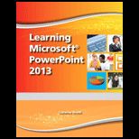 Learning Microsoft Powerpoint 2013   With CD