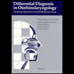 Differential Diagnosis in Otorhinolaryngology  Symptoms, Syndromes, and Interdisciplinary Issues