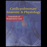 Cardiopulmonary Anatomy and Physiology   Text