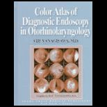 Color Atlas of Diagnostic Endoscopy in Otorhinolaryngology
