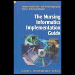 Nursing Informatics Implementation Guide