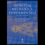 Quantum Mechanics Fundamentals, Volume 1