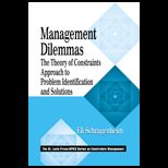 Management Dilemmas  Theory of Constraints Approach to Problem Identification and Solutions