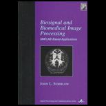 Biosignal and Biomedical Image Processing