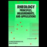Rheology  Principles, Measurements, and Application