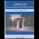 Comm 203 Understanding Human Communication (Custom)