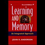 Learning and Memory  An Integrated Approach