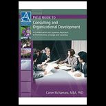 Field Guide to Consulting and Organizational Development