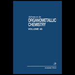 Advances in Organometallic Chem., Volume 46