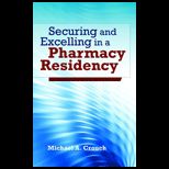 Securing And Excelling In A Pharmacy Residency