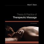 Theory and Practice of Therapeutic Massage Text Only