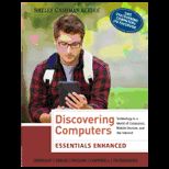 Discovering Computers, Essentials  Enhanced