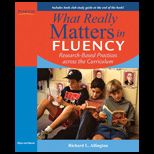 What Really Matters in Fluency  Research based Practices across the Curriculum