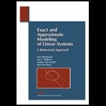 Exact and Approximate Modeling of Linear Systems  A Behavioral Approach
