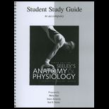 Seeleys Anatomy and Physiology Student Study Guide