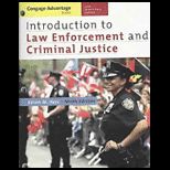 Introduction to Law Enforcement and Criminal Justice Advant. LOOSE<