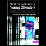 Mental Health Needs of Young Offenders Forging Paths toward Reintegration and Rehabilitation