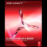Adobe Acrobat X Classroom in a Book   With CD