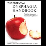Essential Dysphagia Handbook Real Life Decisions, MindMapPing and More