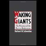 Waking Giants The Presence of the Past in Modernism