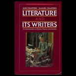 Literature and Its Writers  An Introduction to Fiction, Poetry and Drama / With Writers Resource Papers