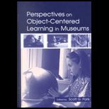 Perspectives on Object Centered Learning