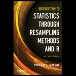 Introduction to Stat. Through Resampling