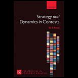 Strategy and Dynamics in Contests