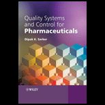 Quality Systems and Control for Pharm.