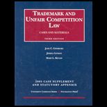 Trademark and Unfair Competition Law  Cases and Materials   2005 Supplement